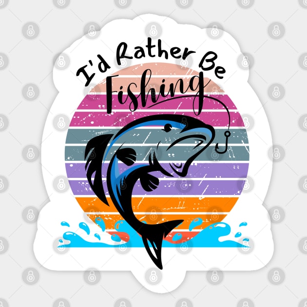 I'd Rather Be Fishing Sticker by Aspectartworks